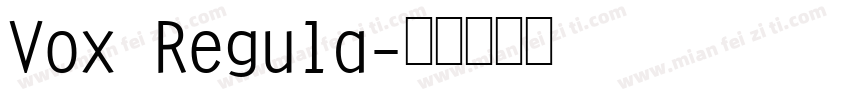Vox Regula字体转换